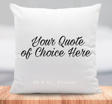 Load image into Gallery viewer, RB & Co.  Memorial Photo Pillow| Option to Add A Quote Of Choice To The Back| Choose Your Quote |18x18