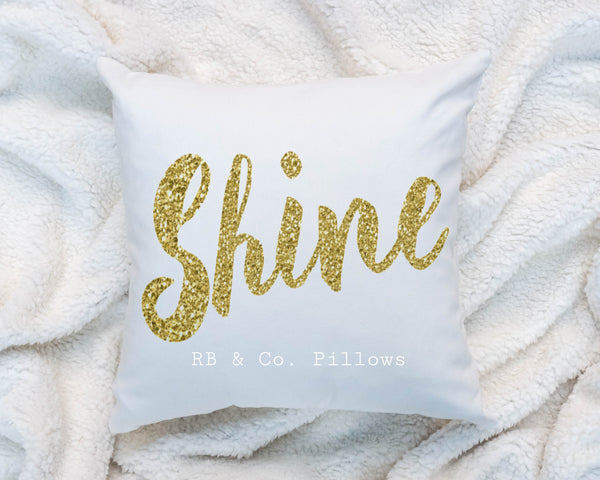 Shine Love Yourself Inspirational Motivational Pillow Cushion 18x18 Quote Pillow COVER + INSERT