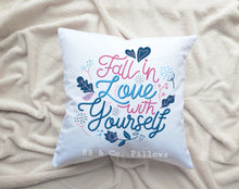 Load image into Gallery viewer, Fall In Love With Yourself Inspirational Motivational Pillow Cushion 16x16 Quote Pillow COVER + INSERT Personalize Option