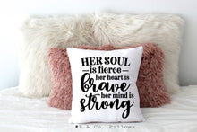 Load image into Gallery viewer, Her Soul Is Fierce Quote Throw Pillow Decorative Cushion 18x18 Cover + Insert