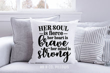 Load image into Gallery viewer, Her Soul Is Fierce Quote Throw Pillow Decorative Cushion 18x18 Cover + Insert