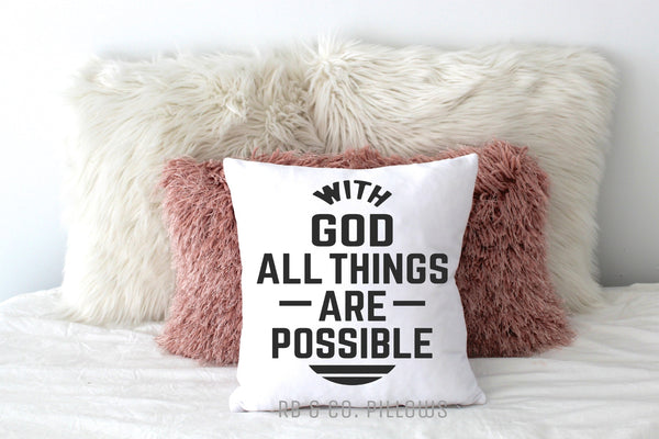 With God All Things Are Possible Quote Throw Pillow 18x18 Cover + Insert