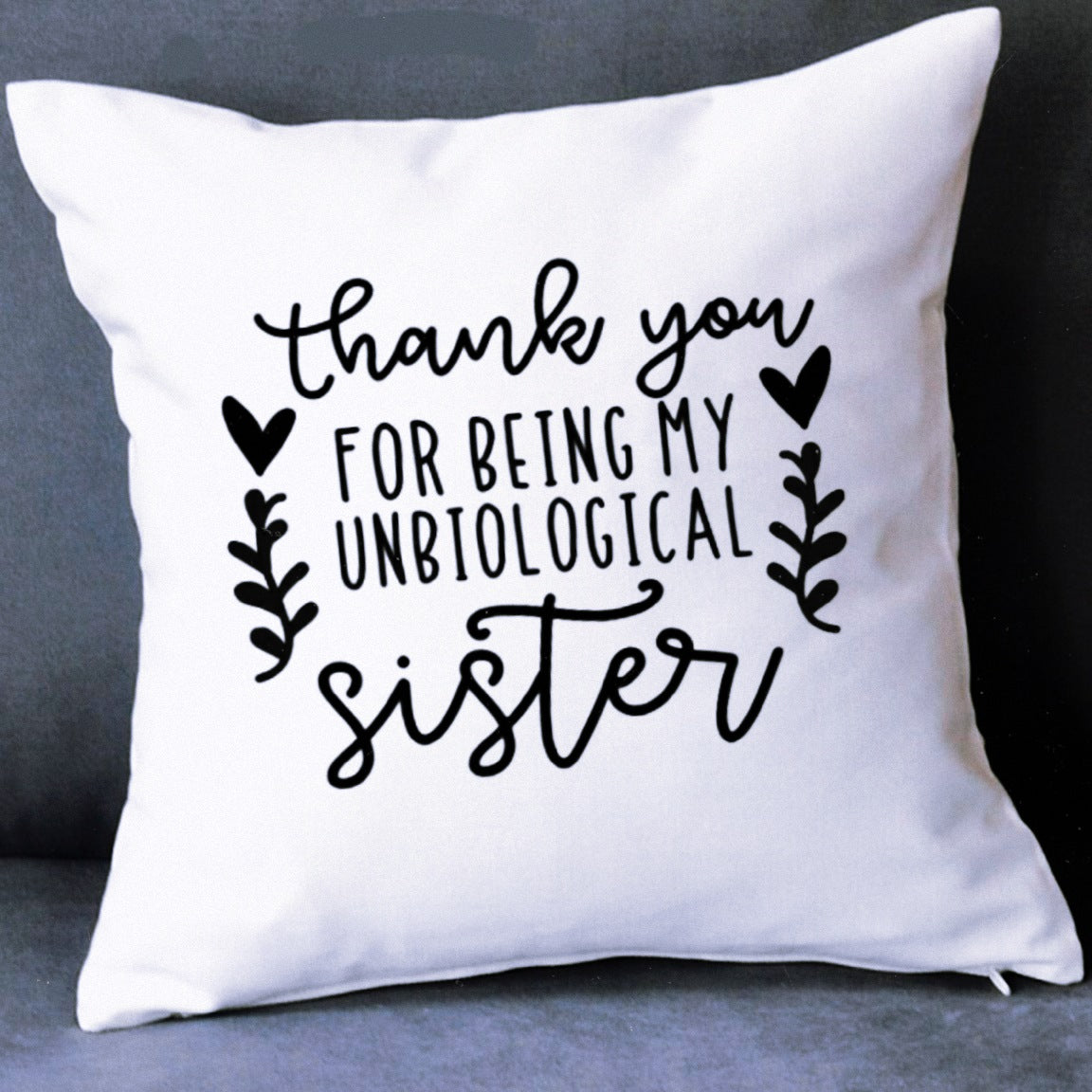 Unbiological Sister Best Friend Cushion Gift Inspirational Personalize RB Co. Pillows