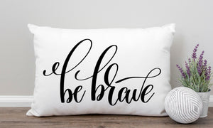 Be Happy Be Brave Inspirational  Pillow Cover Set of Two, Quote Throw Cushion Covers, 12x 18