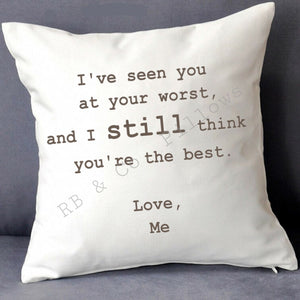 I Still Think You're The Best Love Inspirational Motivational Quote Pillow Cushion 16x16 Couple COVER + INSERT